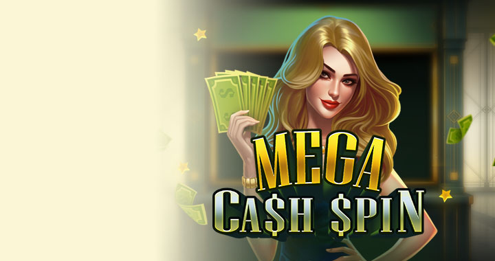 Mega Cash Spin Mega Cash Spin