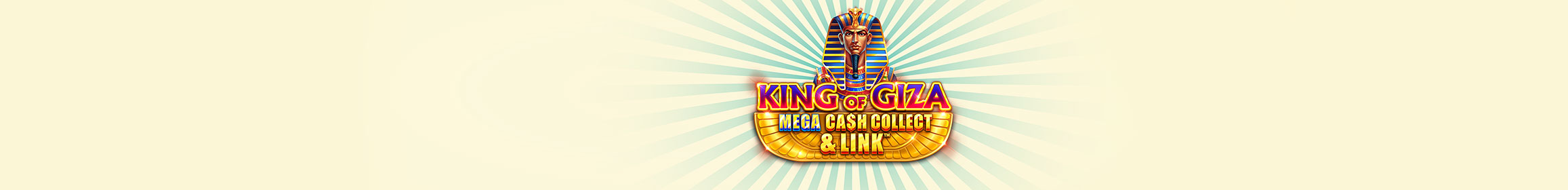 King of Giza Mega Cash Collect King of Giza Mega Cash Collect