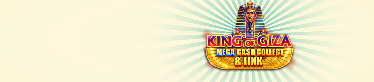 King of Giza Mega Cash Collect King of Giza Mega Cash Collect